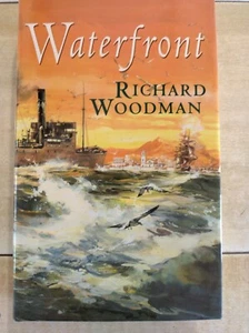 WATERFRONT - Sea novel, R. Woodman Signed . 1st UK HB w/dj, autographed book - Bild 1 von 3