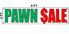 PAWN SALE Banner Sign 2x8