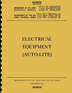 TM9 1825B ~ Electrical Equipment ~ Auto-Lite / Autolite Manual ~ 1952 ~ Reprnt - Picture 1 of 1