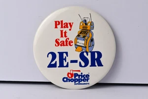 Price Chopper Supermarkets 2E-SR Sicherheitsroboter Pinback Button - Bild 1 von 3