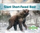 Giant Short-Faced Bear, Library by Murray, Julie, Like New Used, Free shippin...