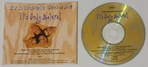 Crowded House - It's Only Natural - 1991 Promo CD Single - DPRO 79738 - Picture 1 of 1