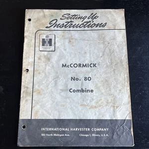 IH McCormick No. 80 Combine Setting Up Instructions - Picture 1 of 4