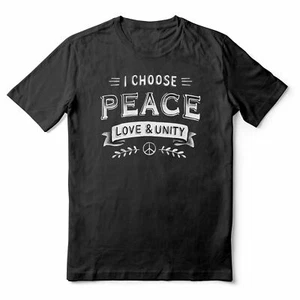 I Choose Peace, Love And Unity - Black Adult T-shirt (SM-5XL) - Picture 1 of 3