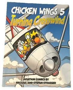 Chicken Wings 5 - Turning Crosswind By Michael & Stefan Strasser - Picture 1 of 2