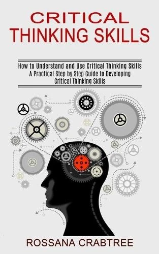 Rossana Crabtree Critical Thinking Skills (Paperback) (US IMPORT) - Image 1 of 1