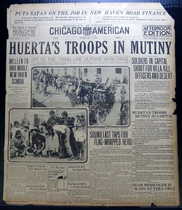 1914 Newspaper Front Page - Mexican Revolution, Huerta's Troop In Mutiny - Picture 1 of 4