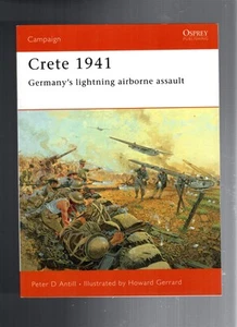 CRETE 1941 - germanys lighting airborne assault BY peter d. antill TRADE PAPER - Imagen 1 de 2