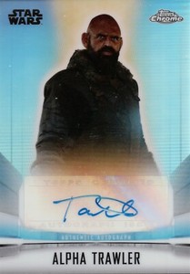 Star Wars Mandalorian Chrome, Tait Fletcher (Alpha Trawler) Autograph Card A-TF