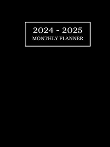 2024-2025 Monthly Planner: A Large Minimalist Year Planner with Black Cover: ... - Picture 1 of 1