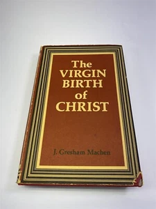 Virgin Birth of Christ [Hardcover] Machen, J Gresham - Picture 1 of 2