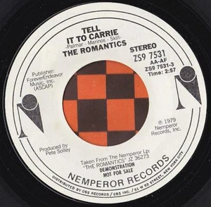 Romantics 45 RPM Tell it to Carrie - Nemperor ZS9-7531 (1979) - Imagen 1 de 2