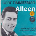 Gert Timmerman-Alleen Vinyl single