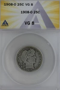 1908-O .25 ANACS VG 8 Barber Quarter, Liberty Head Quarter, Barber 25c, - Picture 1 of 2