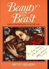 Betsy Hearne / Beauty and the Beast Visions and Revisions of an Old Tale 1st ed