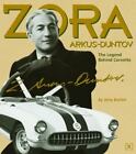 Zora Arkus-Duntove: The Legend Behind Corvette By Jerry Burton