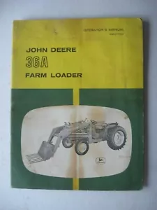 JOHN DEERE 36A FARM LOADER OPERATORS MANUAL - Picture 1 of 2