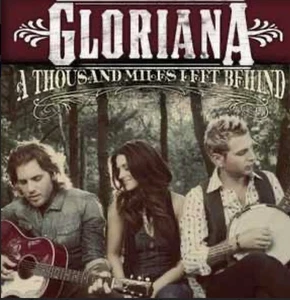 Gloriana ‎– A Thousand Miles Left Behind CD - Bild 1 von 1