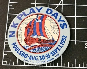 1952 North Kitsap Play Days Poulsbo, WA Youth Viking Fest Vintage Pinback Button - Picture 1 of 3