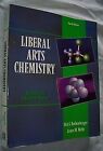 Liberal Arts Chemistry: Worktext And Laboratory Manual By Rothenberger Otis S