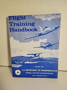 Vintage US Department of Transportation Flight Training Handbook, Revised 1980 - Picture 1 of 1