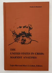The United States in Crisis: Marxist Analysis - Studies in Marxism 4 Biro Cohen - Picture 1 of 5