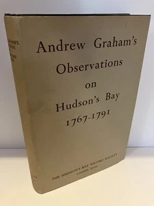 Andrew Graham's Observations on Hudson's Bay 1767 - 1791 Near Fine/NF Manitoba - Picture 1 of 2
