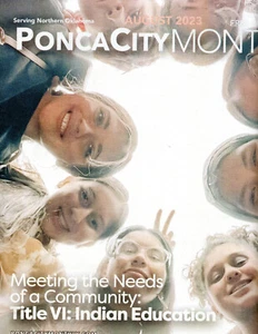 PONCA CITY MONTHLY Magazine August 2023 Title VI: Indian Education Oklahoma News - Picture 1 of 2
