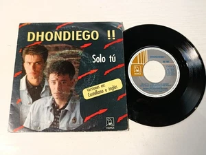 Dhondiego !! Seulement Tu (1990 Horus Espagne) - Single Vinile 7" VG/VG+ - Picture 1 of 3