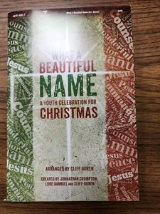What a Beautiful Name Songbook Jugend Weihnachten Musical Brentwood Benson - Bild 1 von 4