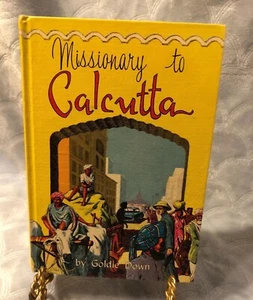 Missionary to Calcutta, City of Contrasts, by Goldie Down, hardcover, 1959 - Foto 1 di 11