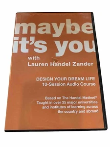 Maybe It’s You Lauren Zander Handel Method Design Your Dream Life 10 CD Course G - Picture 1 of 10