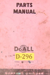 Doall D-824-10 and D824-12, Surface Grinder, 130 page, Parts List Manual - Picture 1 of 1