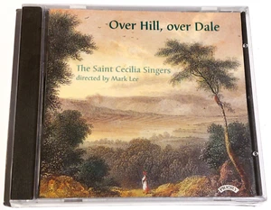 Saint Cecilia Singers - Over Hill, Over Dale - Gloucestershire - UK CD sealed - Picture 1 of 2