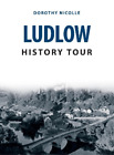 Dorothy Nicolle Ludlow History Tour (Paperback) History Tour (UK IMPORT)