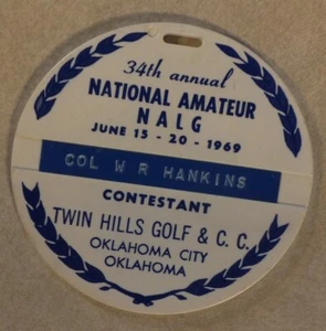 34TH ANNUAL NATIONAL AMATEUR NALG GOLF BAG TAG 1969 TWIN HILLS GOLF OKLAHOMA - Picture 1 of 2