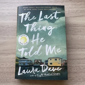 The Last Thing He Told Me: A Novel by Laura Dave - Hardcover- NEW - Picture 1 of 7