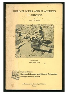 Gold Placers and Placering in Arizona PB 1981 Prospecting W4 - Picture 1 of 1
