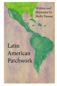 Latin American Patchwork by Molly Danner (English) Paperback Book - Picture 1 of 1