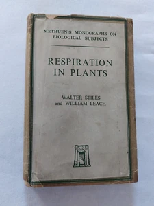 Respiration in Plants by Walter Stiles and William Leach - Hardback 1952 - Imagen 1 de 8
