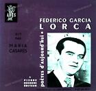 Federico García Lorca, Maria Casarès - Federico Garcia Lorca Dit Par.. 7in .