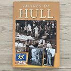 Images Of Hull By "Hull Daily Mail" Hardback Book Photography History