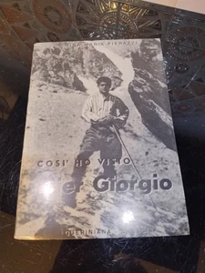 Pierazzi SO SAH ICH PIER GIOGIO FRASSATI 1976 Berg Bergsteigen Queriniana - Bild 1 von 3