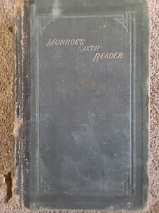 MONROE'S SIXTH READER. 1872. Lewis B.Monroe. Illustrated. Poor Condition.  - Bild 1 von 6