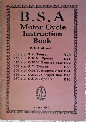 BSA Instruction Book 1938 B20 SV, B21 OHV, B22 Empire Star, B23, B24, B25, B26  - Image 1 of 3