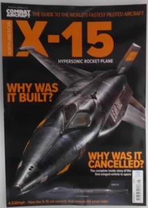 North American X-15 magazine 2025 Hypersonic Rocket-Plane Guide to fastest plane - Picture 1 of 1