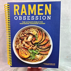 Ramen Obsession : The Ultimate Bible for Mastering Japanese Ramen by Robin... - Imagen 1 de 13