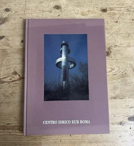 Centro Idrico Eur Roma Hardback Book Signed Copy - Picture 1 of 14