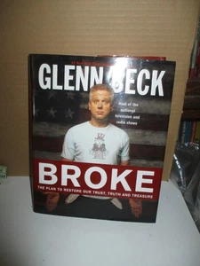 Broke: Tghe Plan To Restore Our Trust, Truth.. by Glenn Beck (2010, Hardcover - Imagen 1 de 8