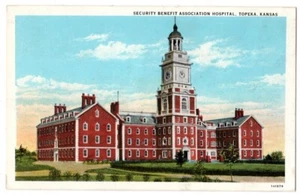 VINTAGE TOPEKA KS POSTCARD SECURITY BENEFIT ASSOCIATION HOSPITAL 90320 P - Picture 1 of 2